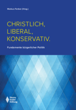 Christlich, liberal, konservativ.