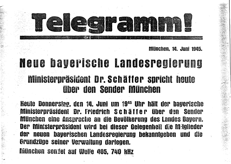 Aushang mit der Ankündigung der ersten Radioansprache des bayerischen Ministerpräsidenten Dr. Fritz Schäffer 1945