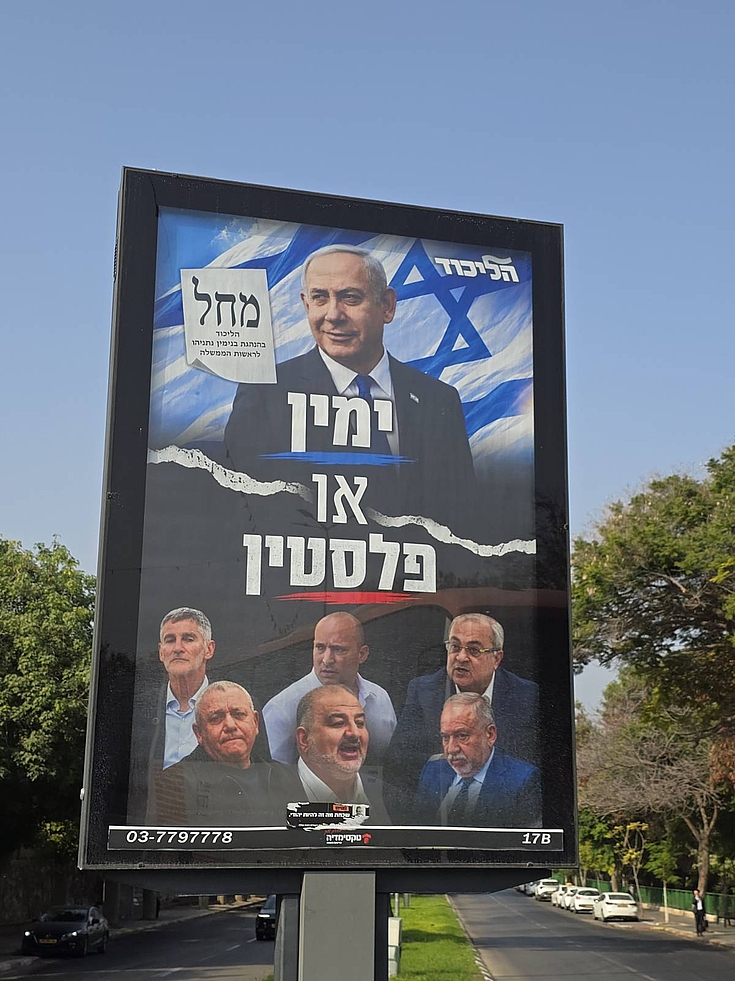 Bekannte Wahlwerbung des Likud: „Die Rechte – oder Palästina".