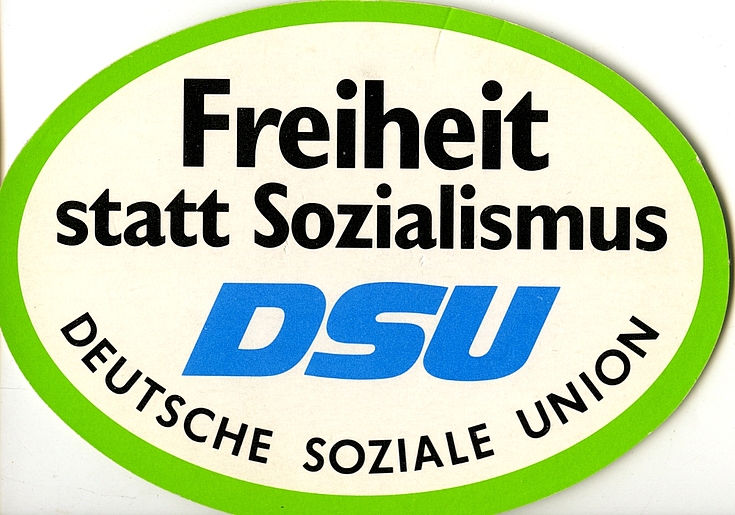 "Freiheit statt Sozialismus - DSU" Aufkleber der DSU anlässlich der Bundestagswahl 1990